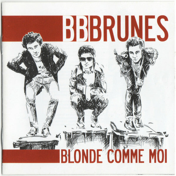 BB Brunes - Blonde Comme Moi - BB Brunes - CD