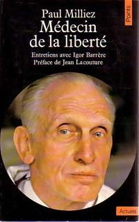 Médecin de la liberté - Paul Milliez - Livre
