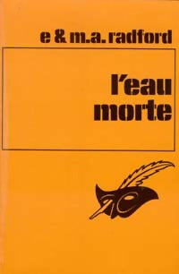 L'eau morte - E Radford, M.A. Radford - Livre
