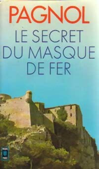 Le secret du masque de fer - Marcel Pagnol - Livre