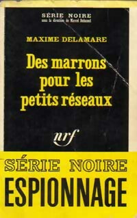 Des marrons pour les petits réseaux - Maxime Delamare - Livre