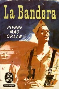 La bandera - Pierre Mac Orlan - Livre