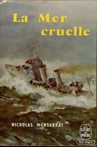 La mer cruelle - Nicholas Montsarrat - Livre