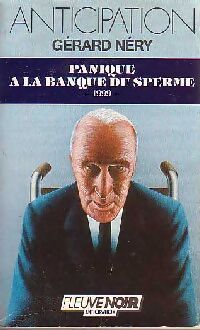 Panique à la banque du sperme - Gérard Nery - Livre