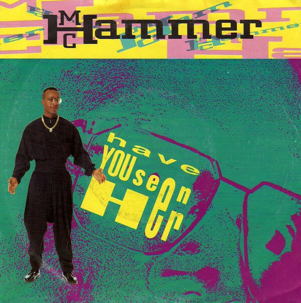 MC Hammer - Have You Seen Her - MC Hammer - Vinyle