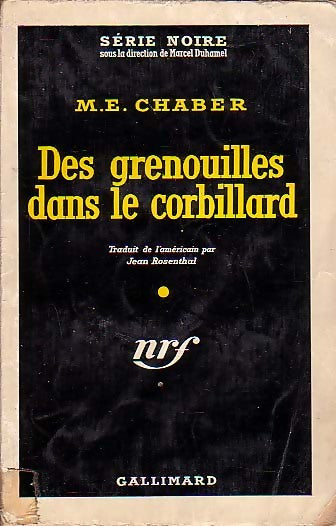 Des grenouilles dans le corbillard - M.E. Chaber - Livre
