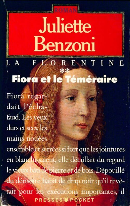 La florentine Tome II : Fiora et le téméraire - Juliette Benzoni - Livre