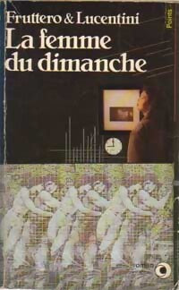 La femme du dimanche - Carlo Fruttero - Livre