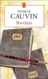 Povchéri - Patrick Cauvin - Livre
