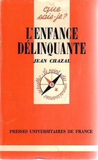 L'enfance délinquante - Jean Chazal - Livre
