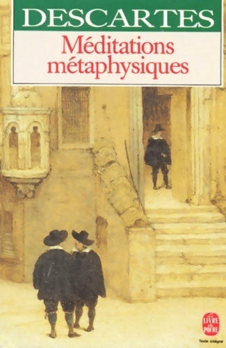 Méditations métaphysiques - René Descartes - Livre