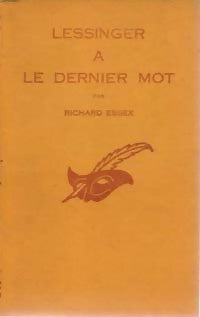Lessinger a le dernier mot - Richard Essex - Livre