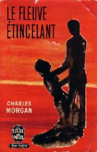 Le fleuve étincelant - Charles Morgan - Livre