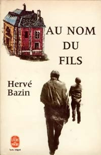 Au nom du fils - Dit Hervé Jean-Pierre Hervé-Bazin - Livre