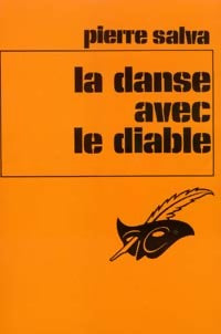 La danse avec le diable - Pierre Salva - Livre