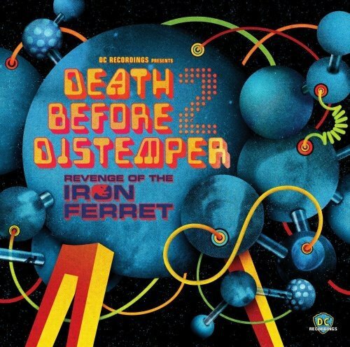 Death Before Distemper 2 (Revenge Of The Iron Ferret) - Various Artist - CD