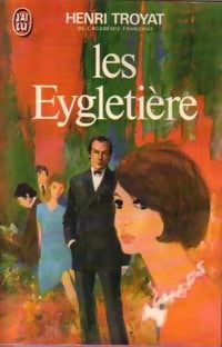 Les Eygletière Tome I - Henri Troyat - Livre