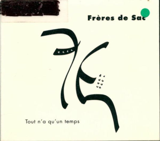 Frères de sac - Tout n'a qu'un Temps - Jean-Loup Sacchettini, Christophe Sacchetini - CD