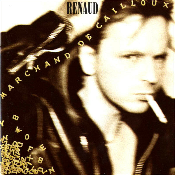Marchand De Cailloux - Renaud - CD