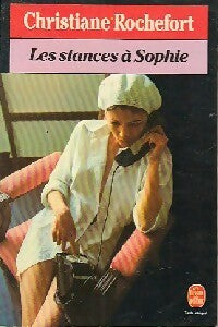 Les stances à Sophie - Christiane Rochefort - Livre