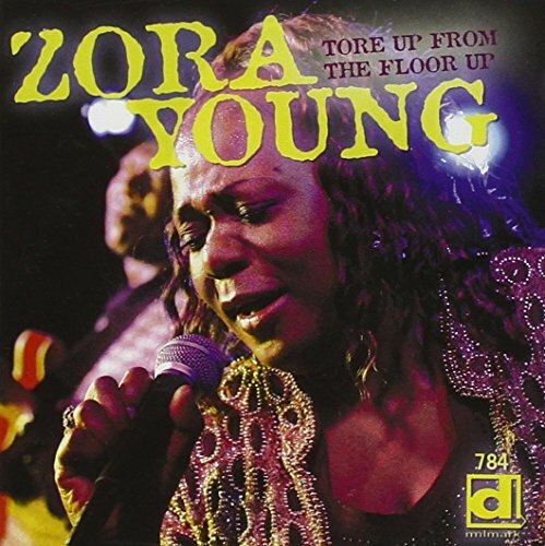 Tore from The Floor Up - Zora Young - CD