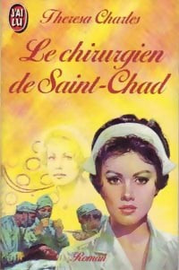 Le chirurgien de Saint-Chad - Thérésa Charles - Livre