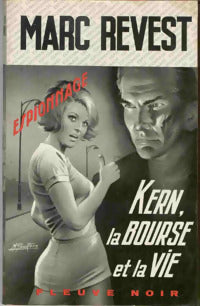 Kern, la bourse et la vie - Marc Revest - Livre