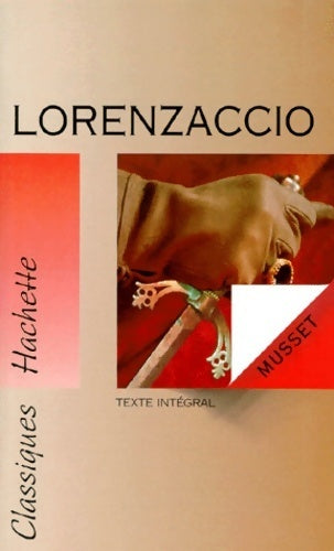 Lorenzaccio - Alfred De Musset - Livre