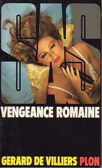 Vengeance Romaine - Gérard De Villiers - Livre