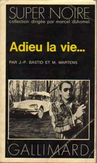 Adieu la vie... - Michel Martens - Livre