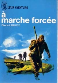 A marche forcée - Slavomir Rawicz - Livre