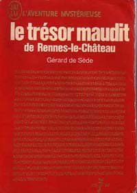 Le trésor maudit de Rennes-le-Château - Gérard De Sède - Livre