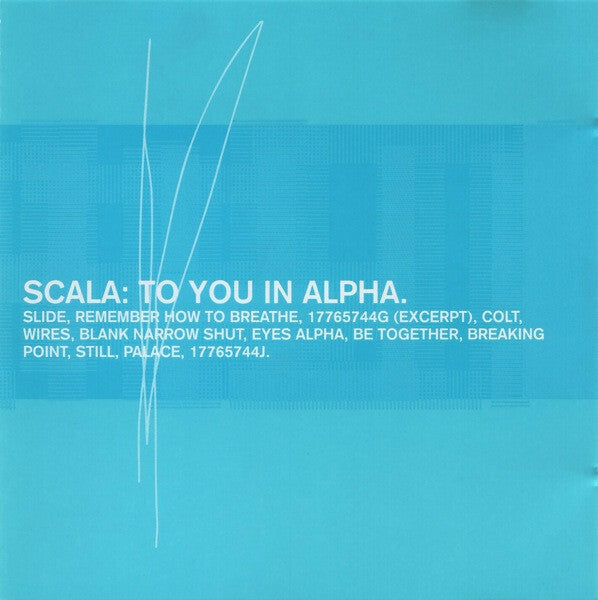 Scala - To You In Alpha - Scala - CD