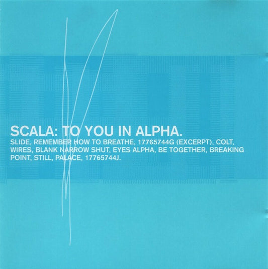 Scala - To You In Alpha - Scala - CD