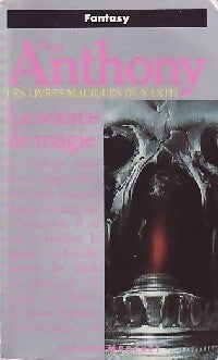 La source de magie - Piers Anthony - Livre