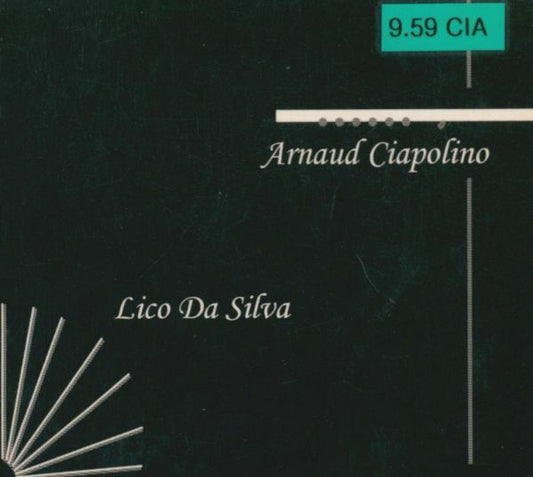 Arnaud Ciapolino/Lico Da Silva - Arnaud Ciapolino/Lico Da Silva - CD