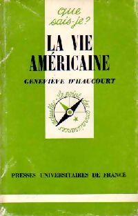 La vie américaine - Geneviève D'Haucourt - Livre