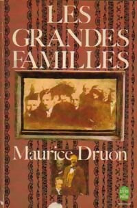 Les grandes familles - Maurice Druon - Livre