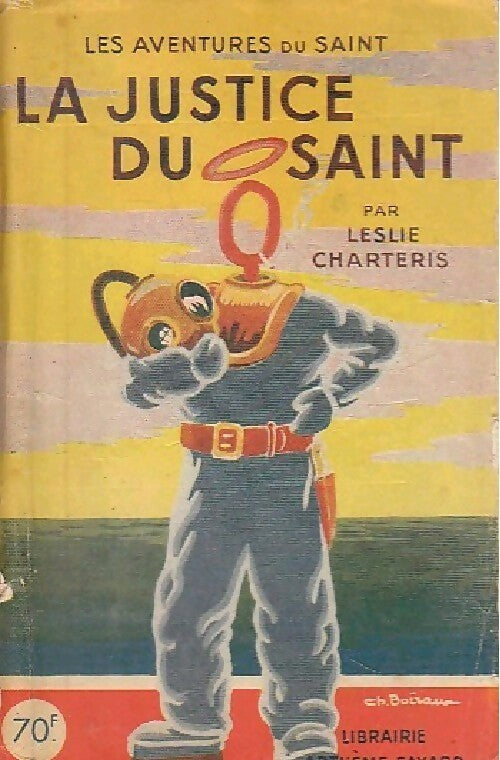 La justice du Saint - Leslie Charteris - Livre
