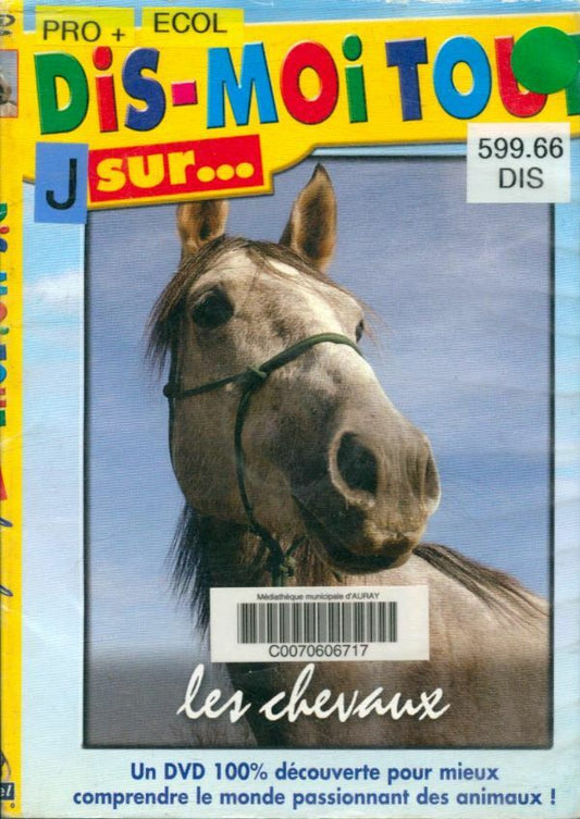 Dis-moi tout sur? les chevaux - Inconnu - DVD
