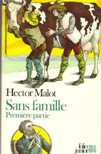Sans famille Tome I - Hector Malot - Livre