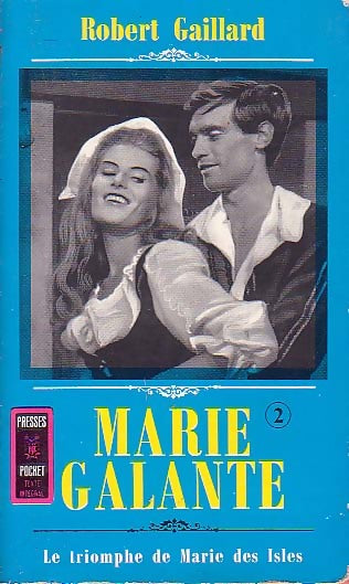 Marie Galante Tome II - Robert Gaillard - Livre
