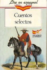 Cuentos selectos - Collectif - Livre