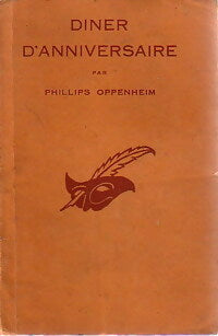 Diner d'anniversaire - Philips E. Oppenheim - Livre
