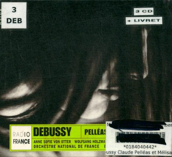 Debussy - Pelléas et Mélisandre - Debussy - CD