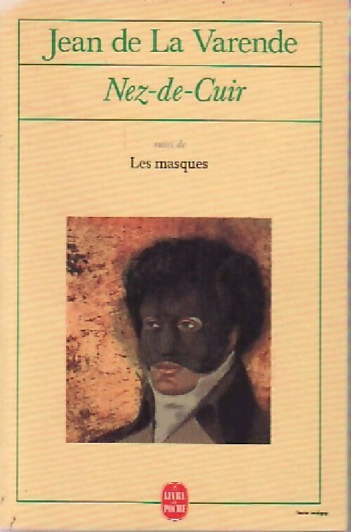 Nez de cuir / Les masques - Jean De la Varende - Livre