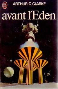 Avant l'Eden - Arthur Charles Clarke - Livre