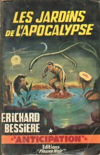 Les jardins de l'apocalypse - Francois-Richard Bessière - Livre