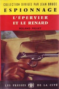 L'épervier et le renard - Roland Piguet - Livre