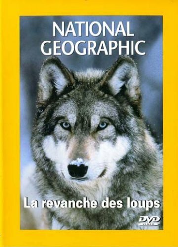 National Geographic : La Revanche des loups - Inconnu - DVD